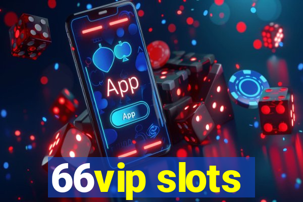 66vip slots
